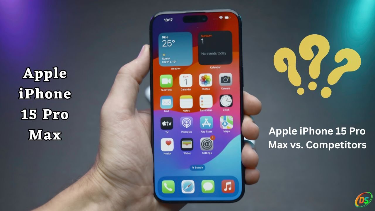 Apple iPhone 15 Pro Max vs. Competitors