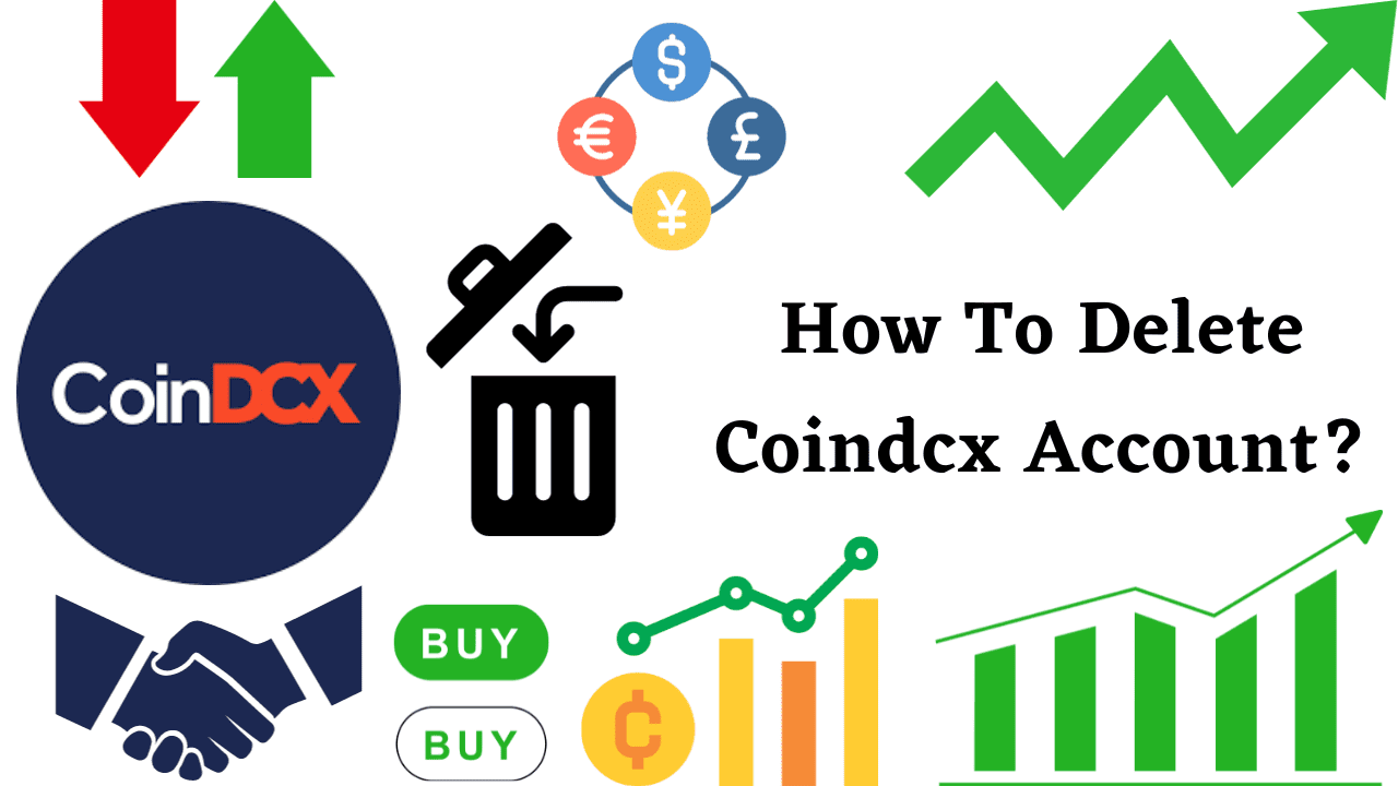 How To Delete Coindcx Account