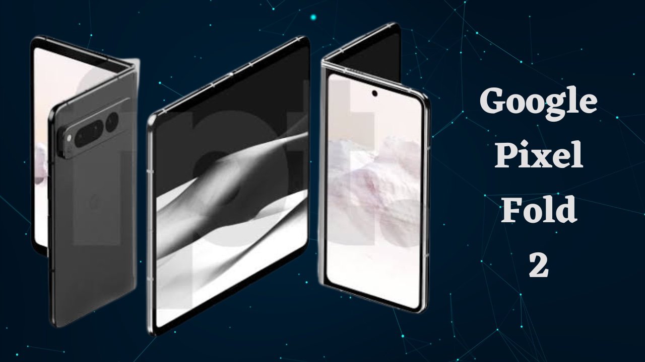 12GB RAM और बेहतरीन फीचर्स के साथ लॉन्च हुआ Google का नया Foldable Smartphone