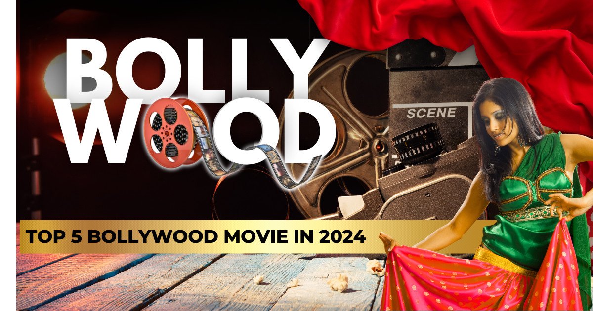 Top 5 Bollywood Movie in 2024